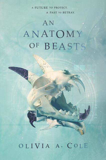 An Anatomy of Beasts - Olivia A. Cole - ebook