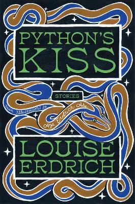 Python's Kiss: Stories - Louise Erdrich - cover