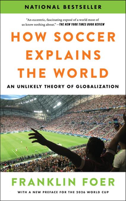 How Soccer Explains the World