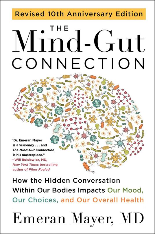 The Mind-Gut Connection (10th Anniversary Edition)