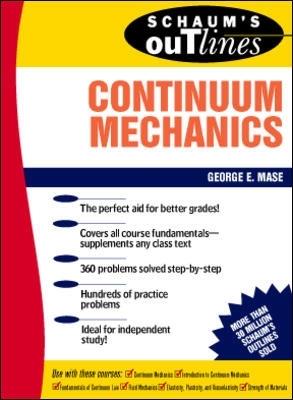 Schaum's Outline of Continuum Mechanics - George Mase - cover