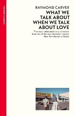 What We Talk About When We Talk About Love - Raymond Carver - cover