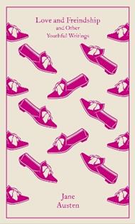 Love and Freindship: And Other Youthful Writings