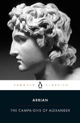 The Campaigns of Alexander - Arrian - cover