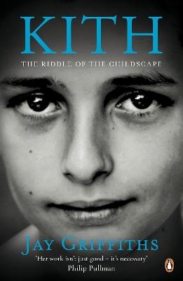 Kith: The Riddle of the Childscape - Jay Griffiths - cover