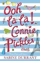Ooh La La! Connie Pickles - Sabine Durrant - cover
