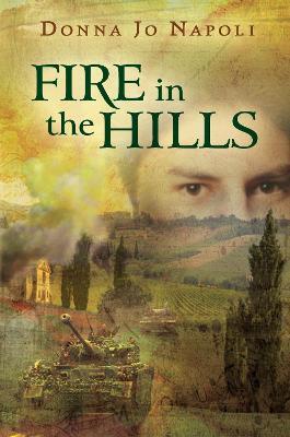 Fire in the Hills - Donna Jo Napoli - cover