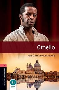Oxford Bookworms Library: Level 3: Othello: Graded readers for secondary and adult learners