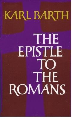 The Epistle to the Romans - Karl Barth - cover