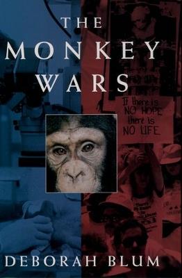 The Monkey Wars - Deborah Blum - cover