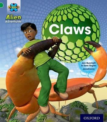 Project X: Alien Adventures: Green: Claws - Jan Burchett,Sara Vogler - cover