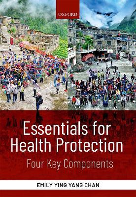 Essentials for Health Protection: Four Key Components - Emily Ying Yang Chan - cover