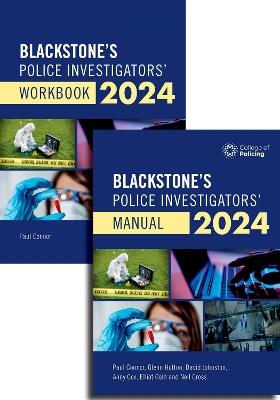 Blackstone's Police Investigators Manual and Workbook 2024 - Paul Connor - cover