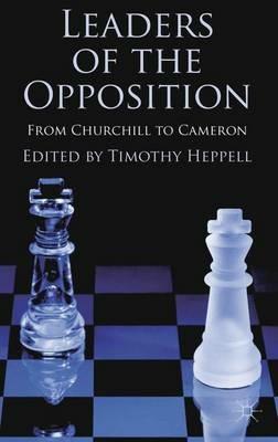 Leaders of the Opposition: From Churchill to Cameron - cover