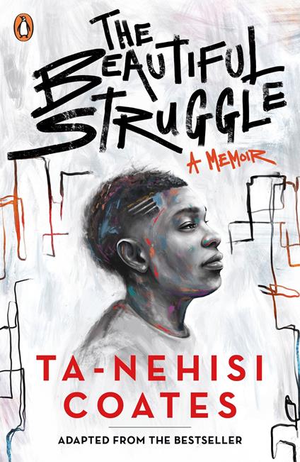 The Beautiful Struggle - Ta-Nehisi Coates - ebook