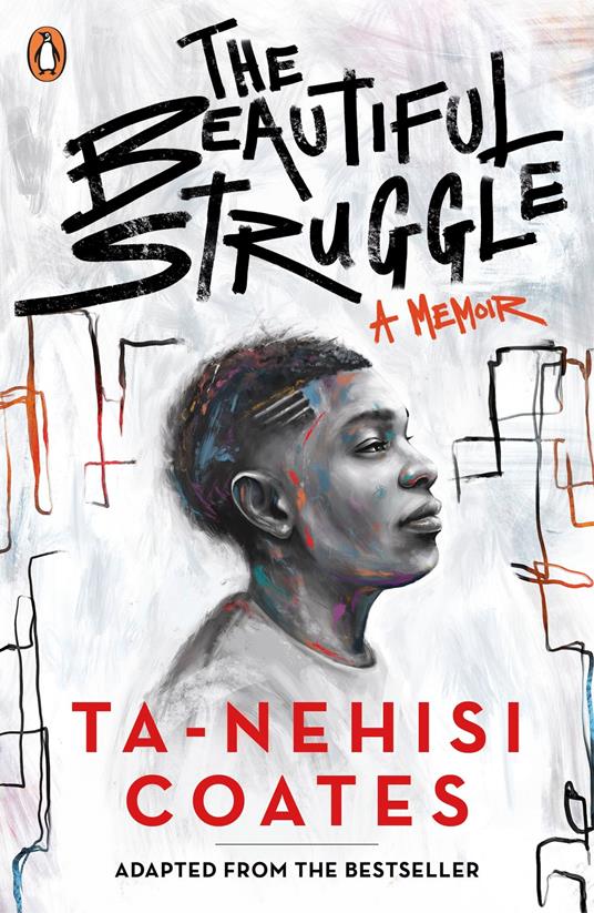 The Beautiful Struggle - Ta-Nehisi Coates - ebook
