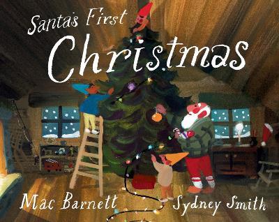 Santa's First Christmas - Mac Barnett - cover