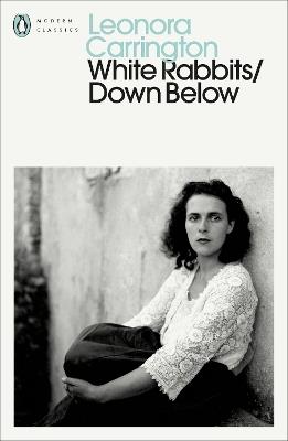 White Rabbits/Down Below - Leonora Carrington - cover