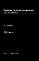 Selected Writings on Anarchism and Revolution - P. A. Kropotkin - cover