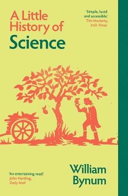 A Little History of Science - William Bynum - cover