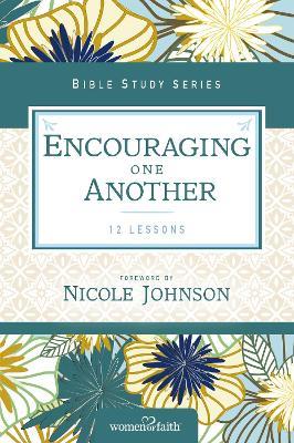 Encouraging One Another - Women of Faith - cover