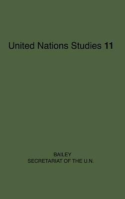 The Secretariat of the United Nations. - cover