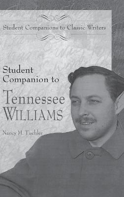 Student Companion to Tennessee Williams - Nancy M. Tischler - cover