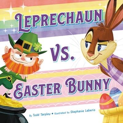 Leprechaun vs. Easter Bunny - Todd Tarpley - cover