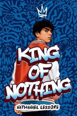 King of Nothing - Nathanael Lessore - cover