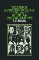 Modern African Poetry and the African Predicament - Romanus N. Egudu - cover