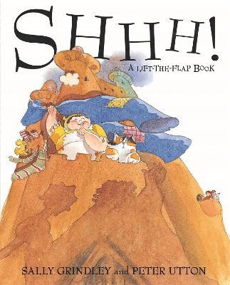 Shhh! Lift-the-Flap Book - Sally Grindley - cover