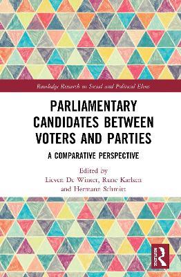 Parliamentary Candidates Between Voters and Parties: A Comparative Perspective - cover