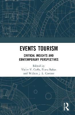 Events Tourism: Critical Insights and Contemporary Perspectives - cover