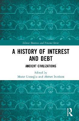 A History of Interest and Debt: Ancient Civilizations - cover