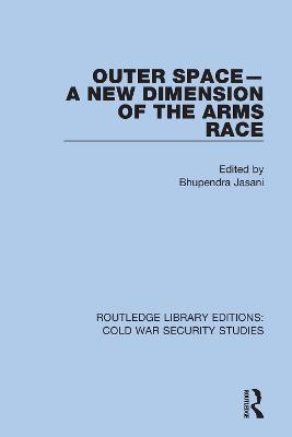 Outer Space - A New Dimension of the Arms Race - cover