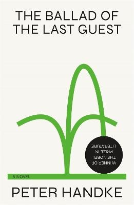The Ballad of the Last Guest - Peter Handke - cover