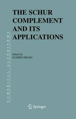 The Schur Complement and Its Applications - cover