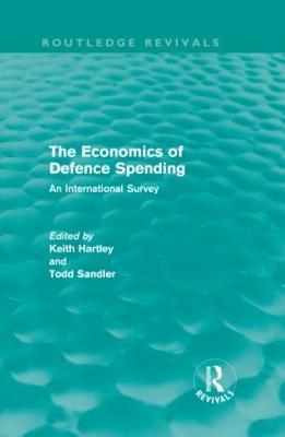 The Economics of Defence Spending: An International Survey - cover
