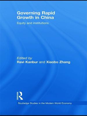 Governing Rapid Growth in China: Equity and Institutions - cover