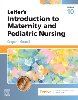 Leifer's Introduction to Maternity and Pediatric Nursing - Kim Cooper,Kelly Gosnell - cover