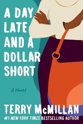 A Day Late and a Dollar Short - Terry McMillan - cover
