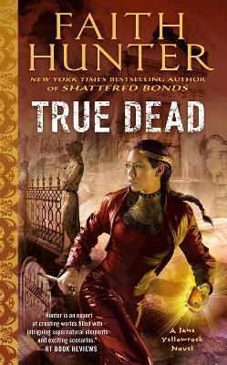 True Dead - Faith Hunter - cover