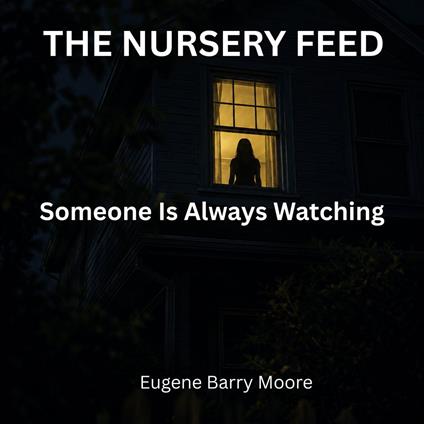 NURSERY FEED, THE