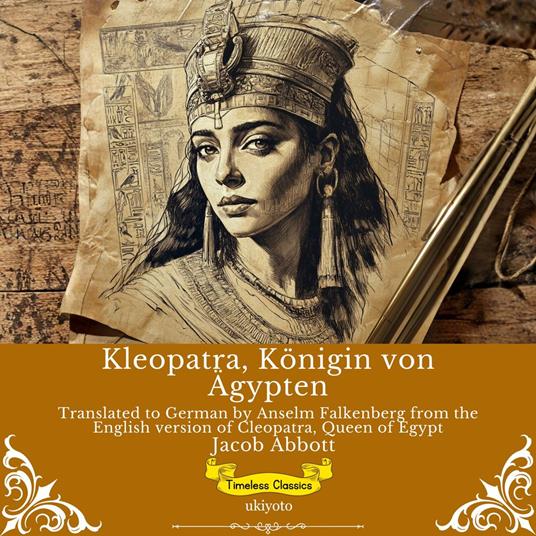 Kleopatra, Königin von Ägypten | German Version of Cleopatra, Queen of Egypt