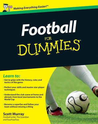 Football For Dummies, UK Edition - Scott Murray - cover
