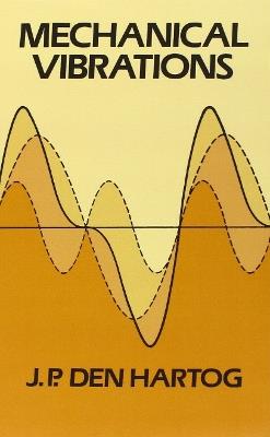 Mechanical Vibrations - J. P. Den Hartog - cover