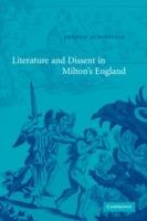 Literature and Dissent in Milton's England - Sharon Achinstein - cover