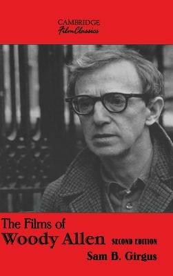 The Films of Woody Allen - Sam B. Girgus - cover