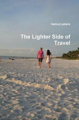 The Lighter Side of Travel - helmut peters - cover
