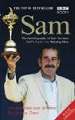 Sam The Autobiography Of Sam Torrance - Sam Torrance - cover